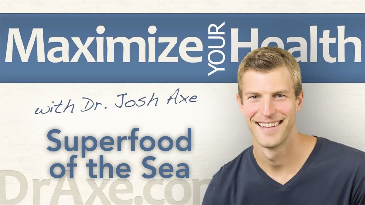 Spirulina’s Superfood Secrets - Dr. Axe lecture